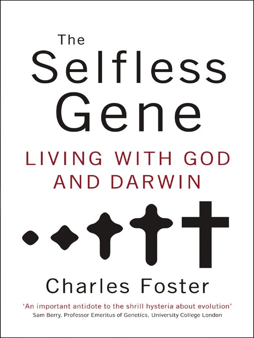 Title details for The Selfless Gene by Charles Foster - Wait list